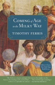 timothy ferris coming of age in the milky way